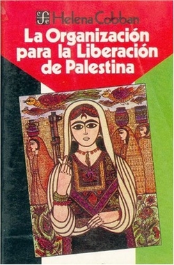 La Organización para la Liberación de Palestina : pueblo, poder y política