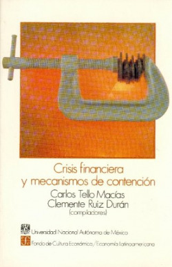 Crisis financiera y mecanismos de contención