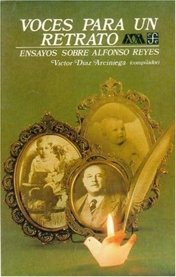Voces para un retrato : Ensayos sobre Alfonso Reyes