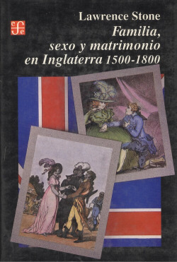 Familia, sexo y matrimonio en Inglaterra, 1500-1800