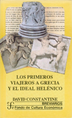 Los primeros viajeros a Grecia y el ideal helénico