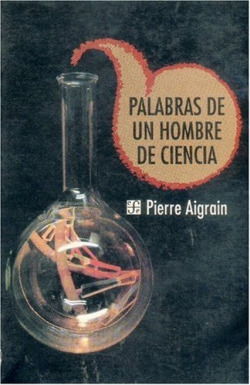 Palabras de un hombre de ciencia