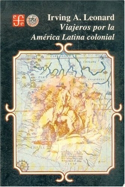 Viajeros por la América Latina colonial