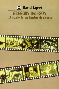 Gregory Bateson : el legado de un hombre de ciencia