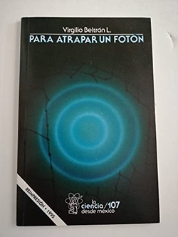 Para atrapar un fotón