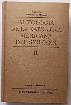 Antología de la narrativa mexicana del siglo XX, II