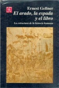 El arado, la espada y el libro : la estructura de la historia humana