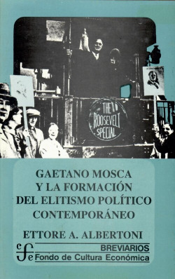 Gaetano Mosca y la formación del elitismo político contemporáneo