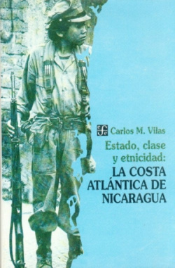 Estado, clase y etnicidad : la costa atlántica de Nicaragua