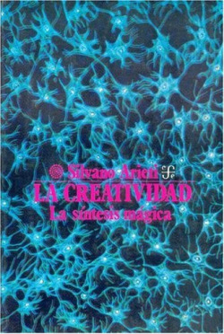 La creatividad : la síntesis mágica