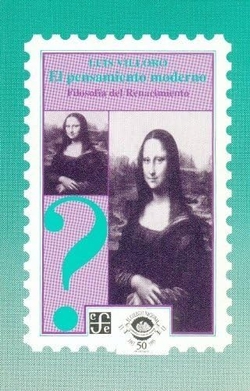 El pensamiento moderno : filosofía del Renacimiento