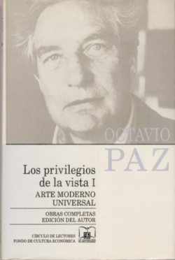 Obras completas, 6 : Los privilegios de la vista, I : arte moderno universal