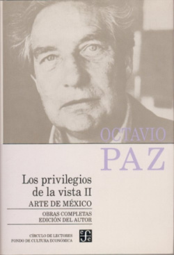Obras completas, 7 : Los privilegios de la vista I: : Arte de México