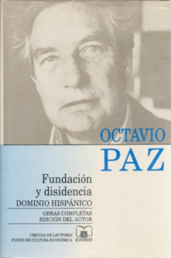 Obras completas, 3 : Fundación y disidencia : dominio hispánico
