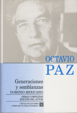 Obras completas, 4 : Generaciones y semblanzas : Dominio mexicano