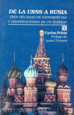De la URSS a Rusia : tres décadas de experiencias y observaciones de un testigo