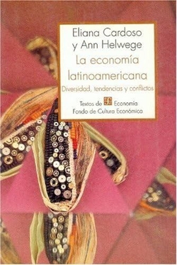 La economía latinoamericana : diversidad, tendencias y conflictos