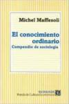 El conocimiento ordinario : compendio de sociología
