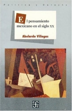 El pensamiento mexicano en el siglo XX
