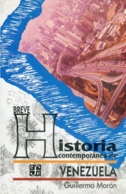 Breve historia contemporánea de Venezuela