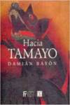 Hacia Tamayo