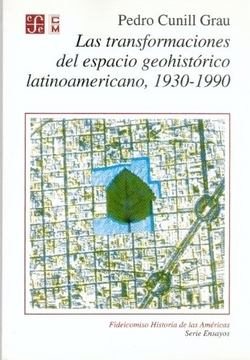 Las transformaciones del espacio geohistórico latinoamericano 1930-1990