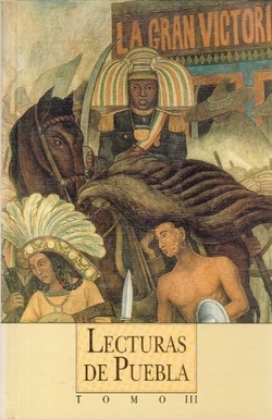 Lecturas de Puebla, III : Arte
