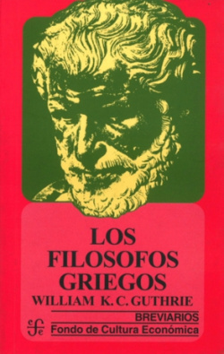 Los filósofos griegos : de Tales a Aristóteles