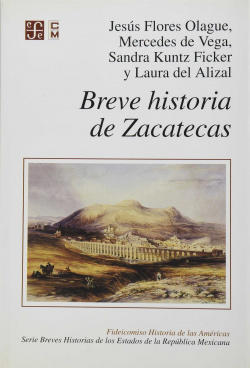 Breve historia de Zacatecas