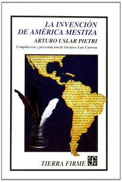 La invención de América mestiza
