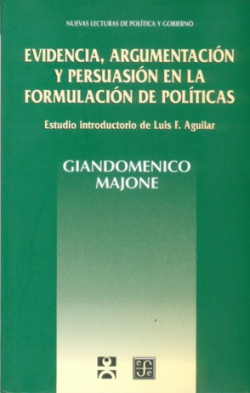 Evidencia, argumentación y persuasión en la formulación de políticas