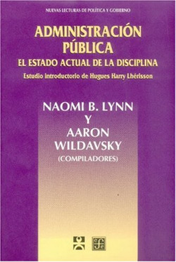 Administración pública : El estado actual de la disciplina