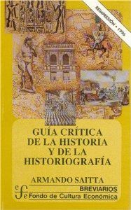 Guía crítica de la historia y de la historiografía