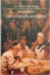 Maestros de la cirugía moderna