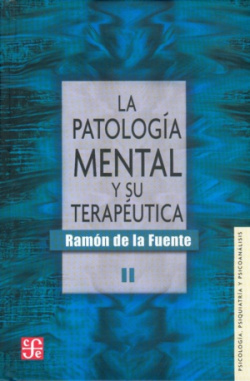 La patología mental y su terapéutica