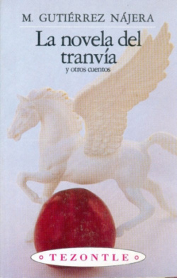La novela del tranvía y otros cuentos