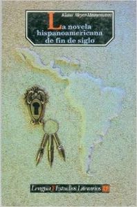 Novela hispano americana de fin de siglo