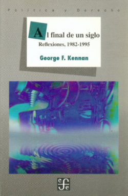 Al final de un siglo : reflexiones, 1982-1995