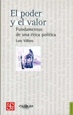 El poder y el valor : Fundamentos de una ética política