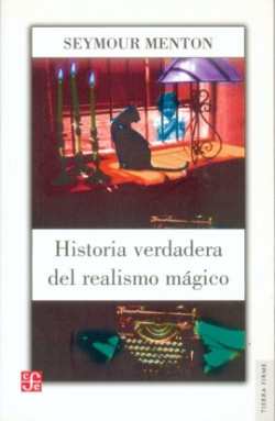 Historia verdadera del realismo mágico