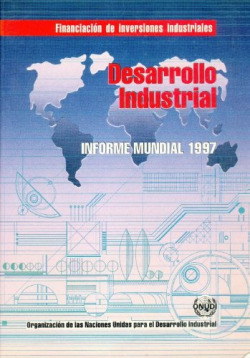 Desarrollo industrial : informe mundial 1997