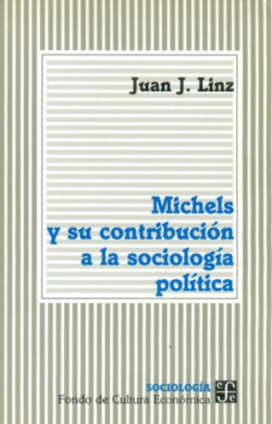 Michels y su contribución a la sociología