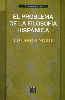El problema de la filosofía hispánica