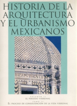 Historia de la arquitectura y el urbanismo mexicanos, III : el México independiente, II : afirmación
