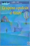 La séptima expedición al Malabí