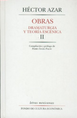 Obras : Dramaturgia y teoría escénica, II