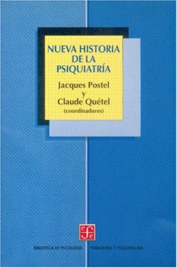 Nueva historia de la psiquiatría