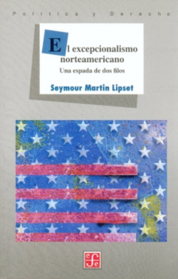 El excepcionalismo norteamericano : Una espada de dos filos