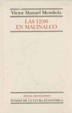 Las 12:00 en Malinalco