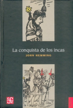 La conquista de los incas